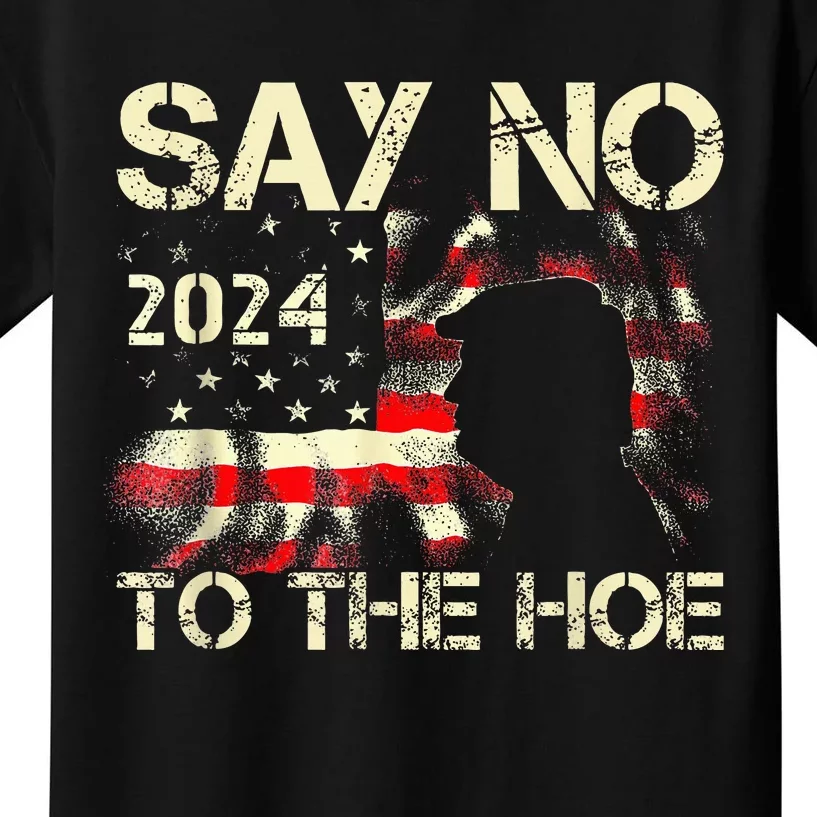 Say No To The Hoe Vote Trump 2024 America Usa Flag Kids T-Shirt