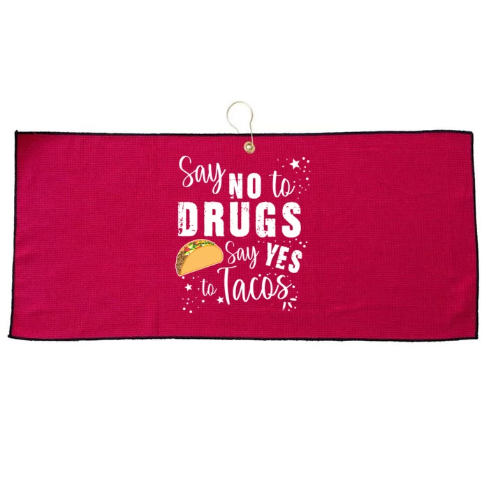 Say No To Drugs, Say Yes To Tacos Large Microfiber Waffle Golf Towel