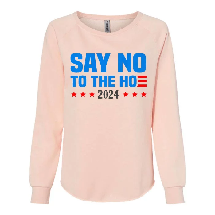 Say No To The Hoe Vote Trump 2024 America Usa Flag Womens California Wash Sweatshirt