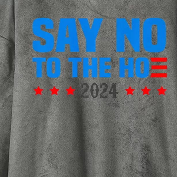 Say No To The Hoe Vote Trump 2024 America Usa Flag Hooded Wearable Blanket