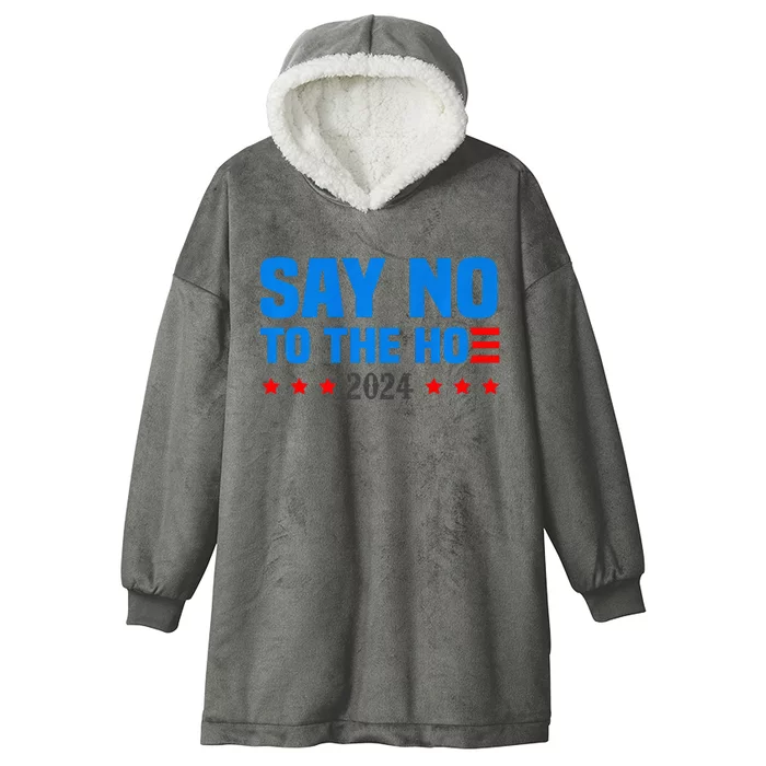 Say No To The Hoe Vote Trump 2024 America Usa Flag Hooded Wearable Blanket