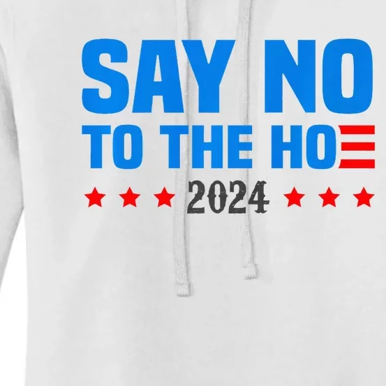 Say No To The Hoe Vote Trump 2024 America Usa Flag Women's Pullover Hoodie