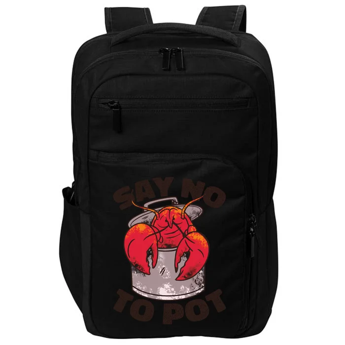 Say No To Pot Funny Impact Tech Backpack