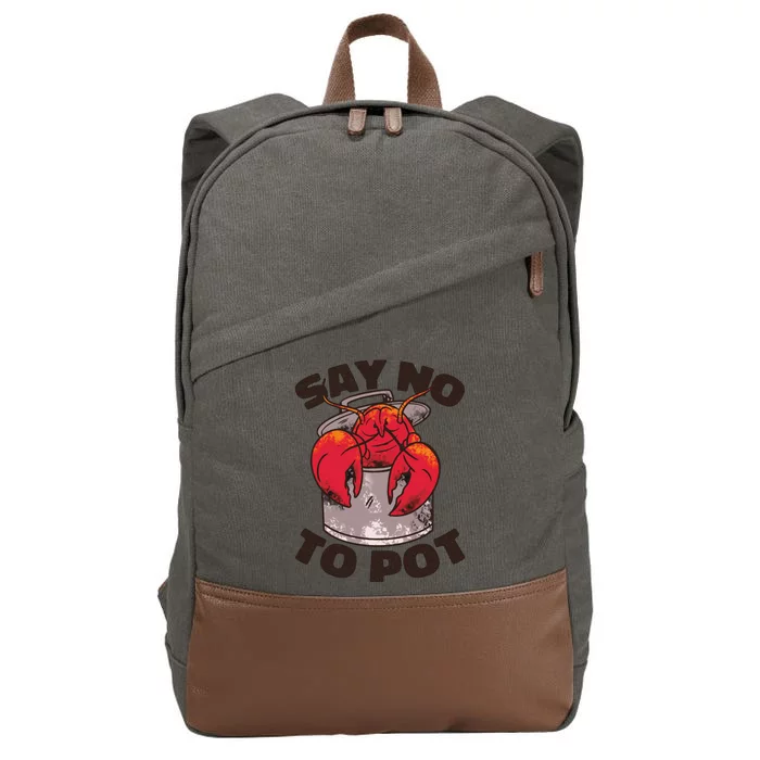 Say No To Pot Funny Cotton Canvas Backpack