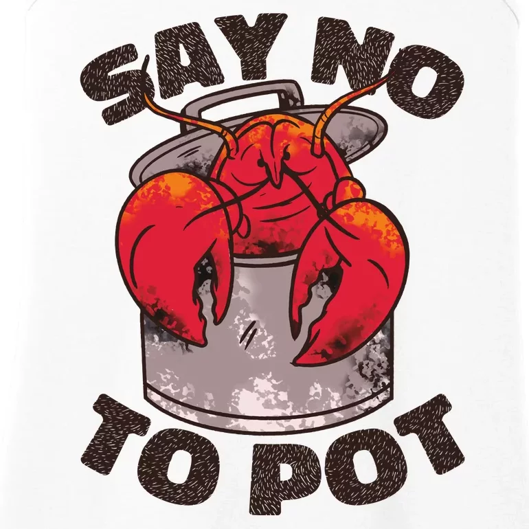 Say No To Pot Funny Ladies Essential Tank