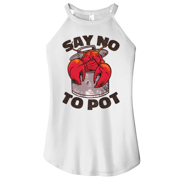 Say No To Pot Funny Women’s Perfect Tri Rocker Tank