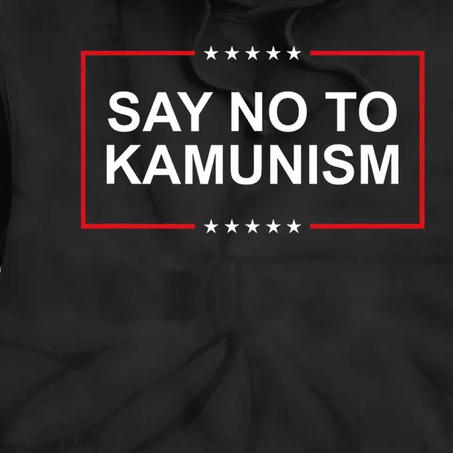 Say No To Kamunism Tie Dye Hoodie