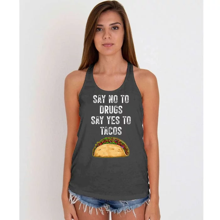 Say No To Drugs Say Yes To Tacos Women's Knotted Racerback Tank