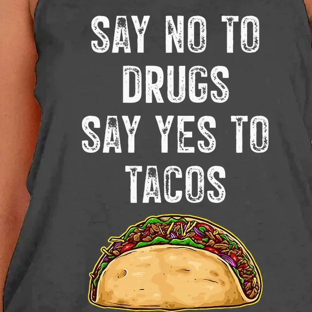 Say No To Drugs Say Yes To Tacos Women's Knotted Racerback Tank