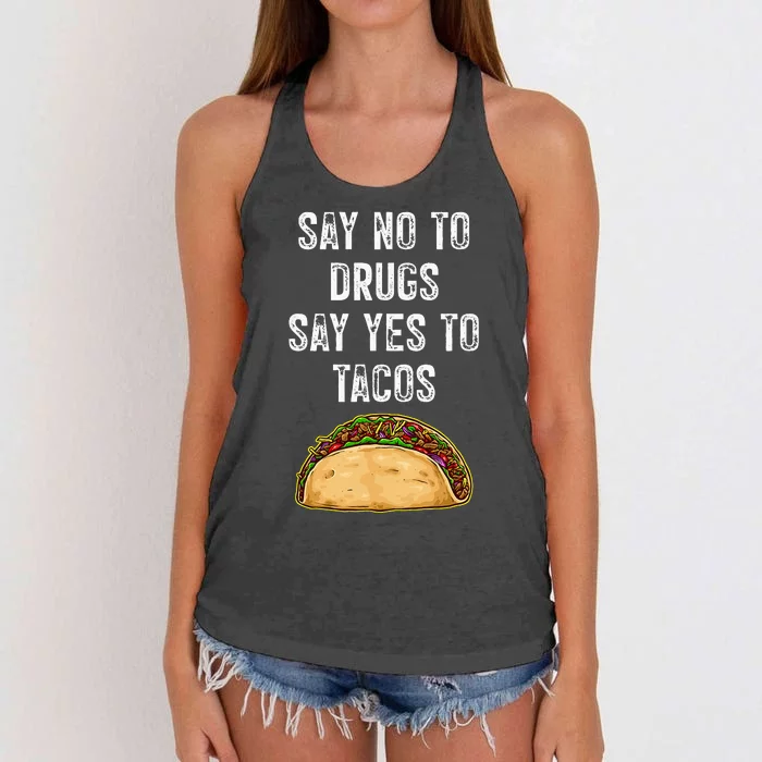 Say No To Drugs Say Yes To Tacos Women's Knotted Racerback Tank