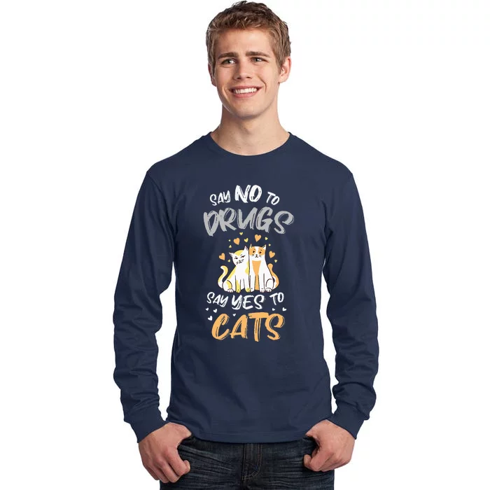 Say No To Drugs Say Yes To Cats Red Ribbon Week Tall Long Sleeve T-Shirt