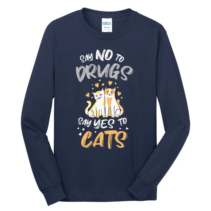 Say No To Drugs Say Yes To Cats Red Ribbon Week Tall Long Sleeve T-Shirt