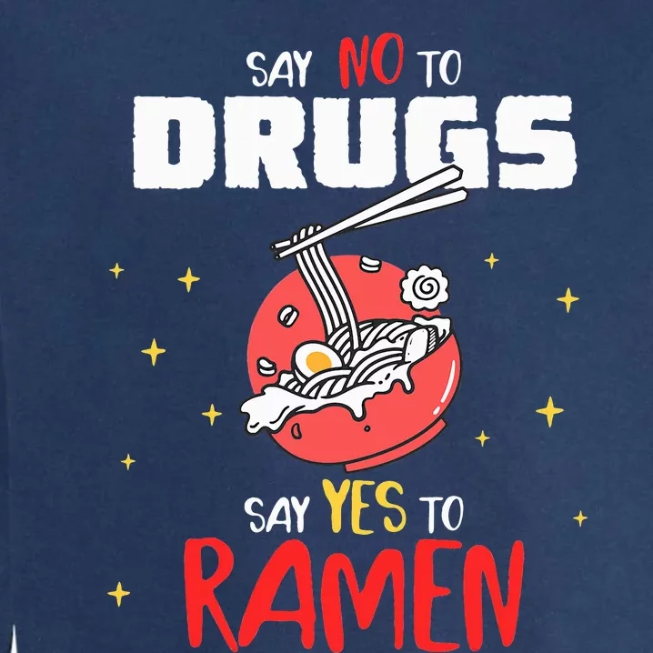 Say No To Drugs Say Yes To Ra Drug Red Ribbon Week Garment-Dyed Sweatshirt