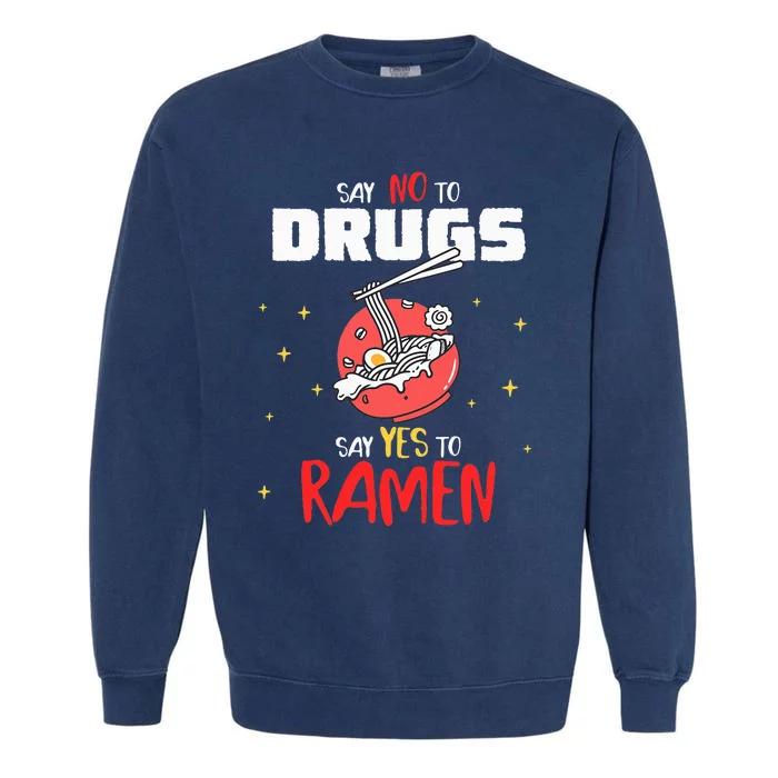 Say No To Drugs Say Yes To Ra Drug Red Ribbon Week Garment-Dyed Sweatshirt