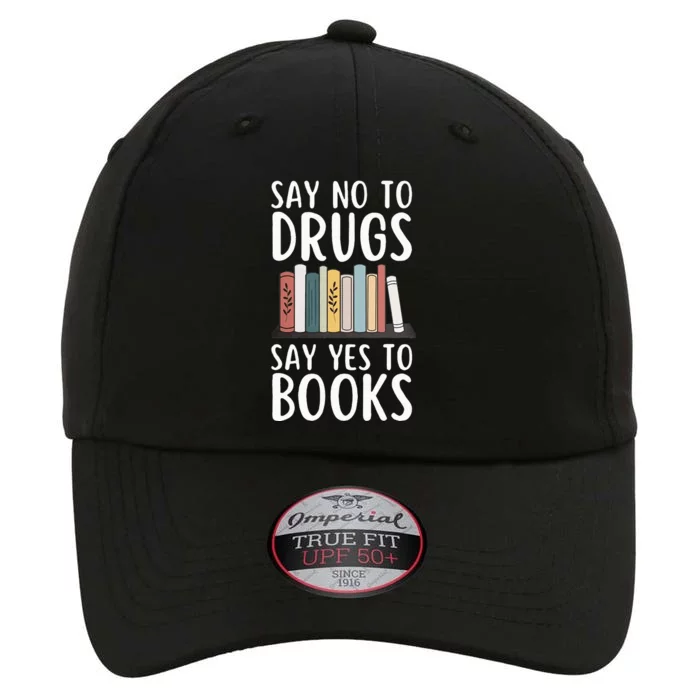 Say No To Drugs Say Yes To Books Red Ribbon Week Awareness The Original Performance Cap