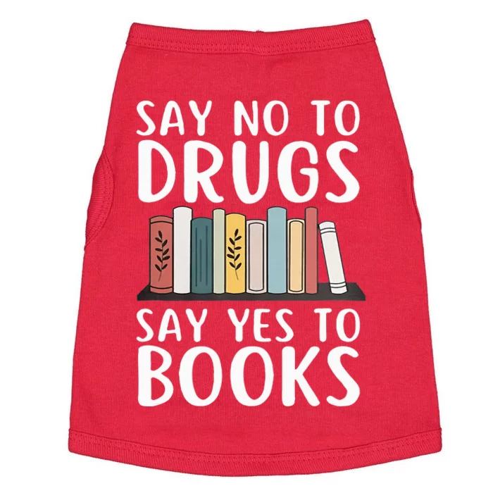 Say No To Drugs Say Yes To Books Red Ribbon Week Awareness Doggie Tank