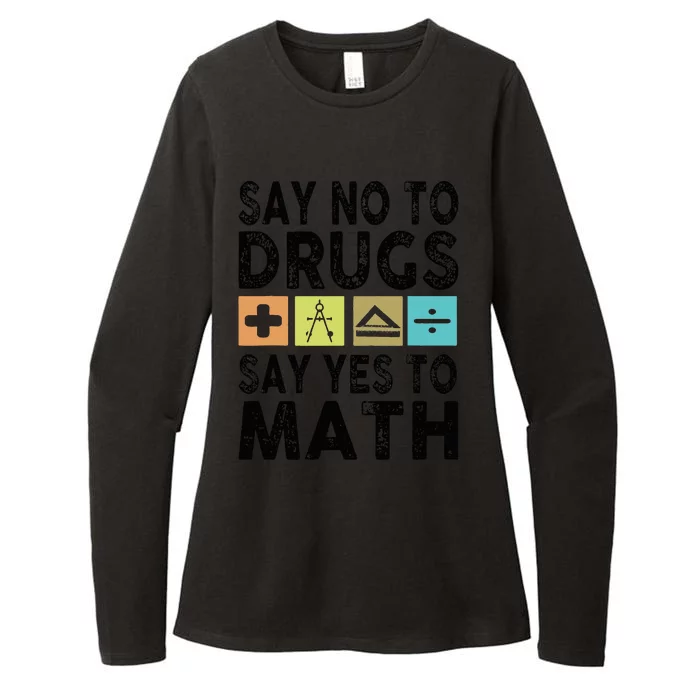 Say No To Drugs Say Yes To Math Antidrug Red Ribbon Week Womens CVC Long Sleeve Shirt