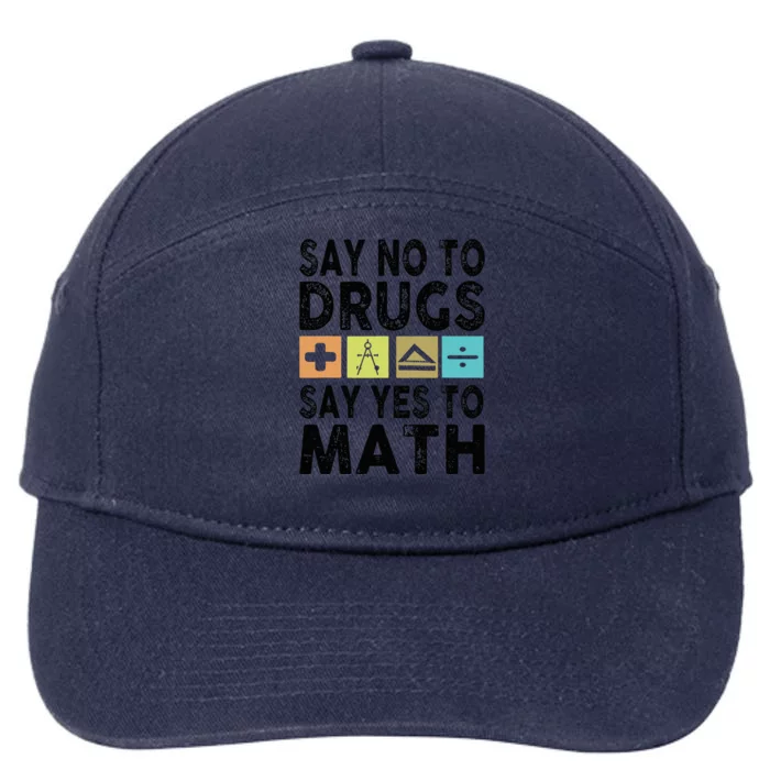 Say No To Drugs Say Yes To Math Antidrug Red Ribbon Week 7-Panel Snapback Hat