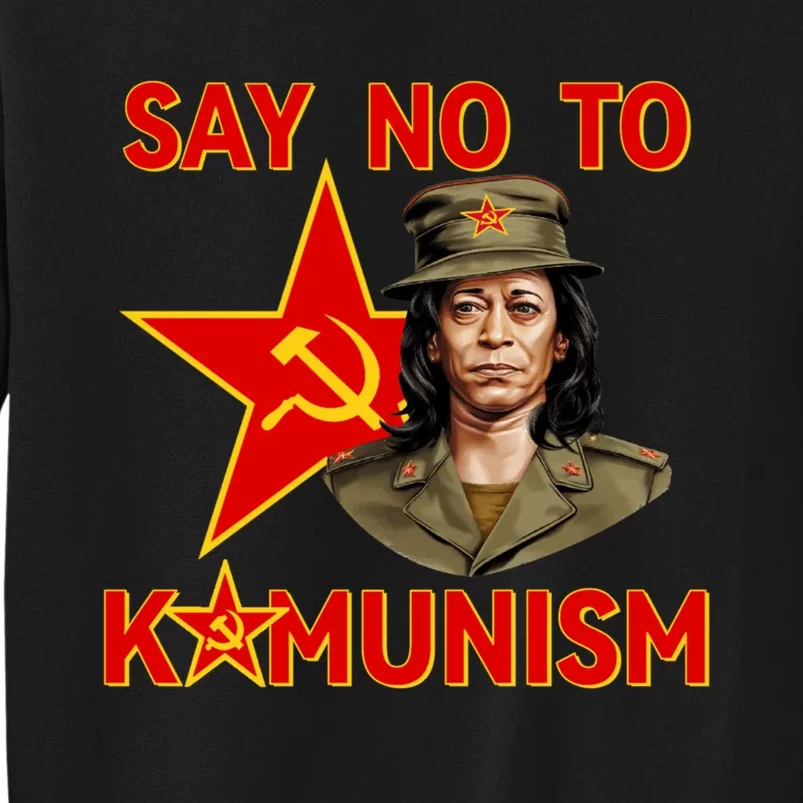 Say No To Kamunism Kamunist Funny Election 2024 Anti Kamala Sweatshirt