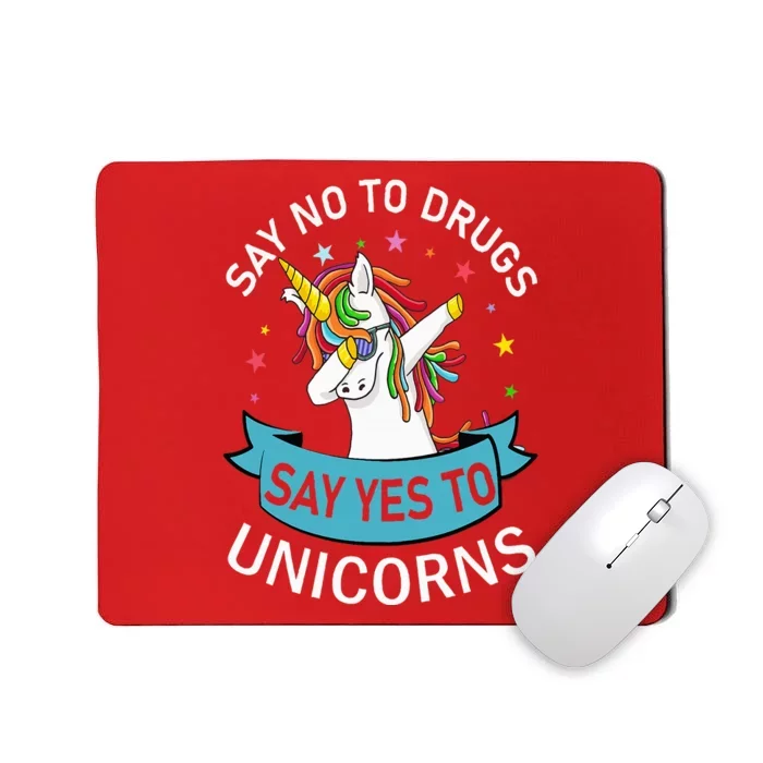 Say No To Drugs Say Yes To Unicorn Red Ribbon Week Mousepad