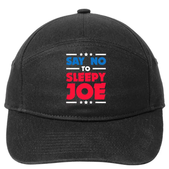 Say No To Sleepy Joe 2020 Election Trump Republican Gift 7-Panel Snapback Hat