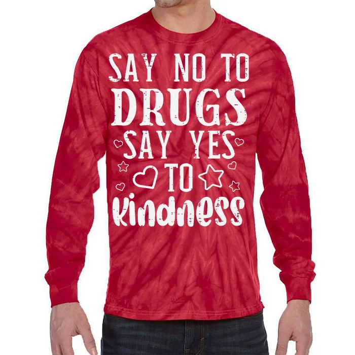 Say No To Yes To Kindness Red Ribbon Week Awareness Tie-Dye Long Sleeve Shirt