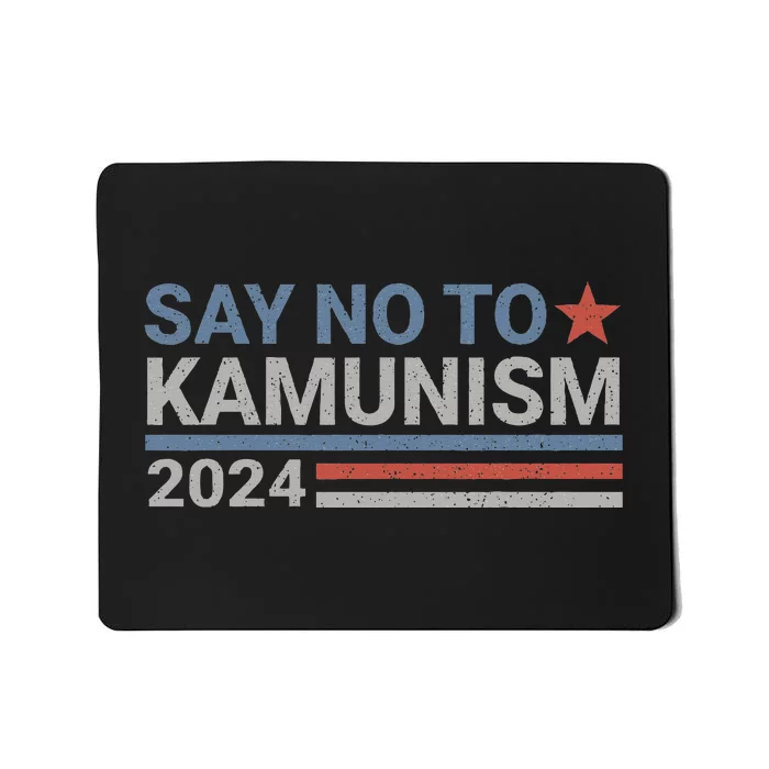 Say No To Kamunism Kamala Vote Trump Vance Mousepad