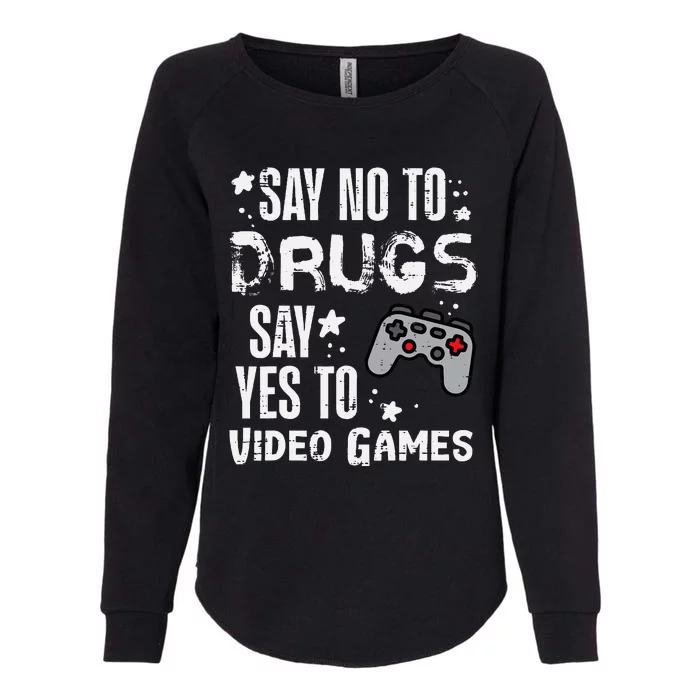 Say No To Yes To Video Games Red Ribbon Week Gamer Womens California Wash Sweatshirt