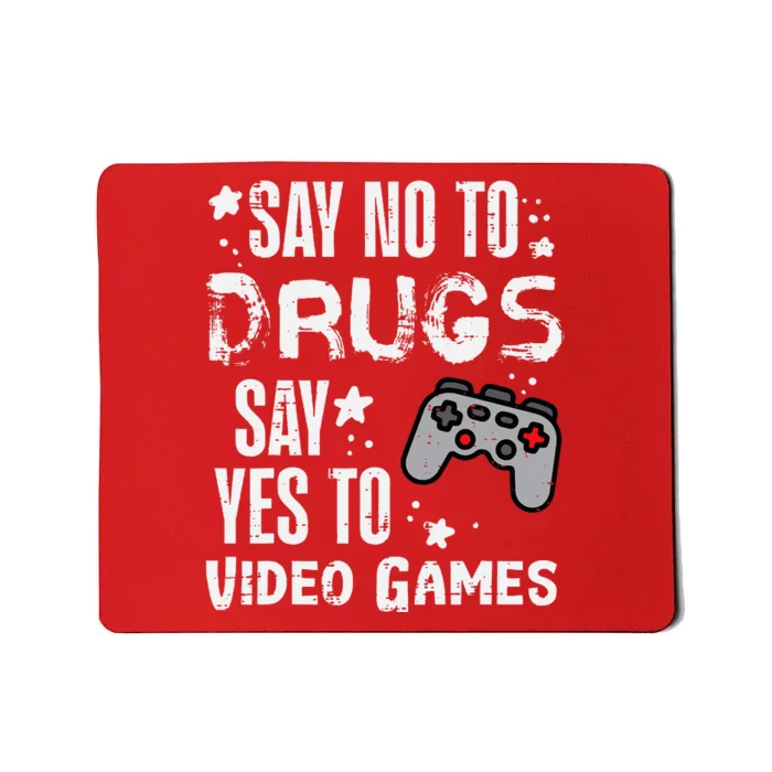 Say No To Yes To Video Games Red Ribbon Week Gamer Mousepad