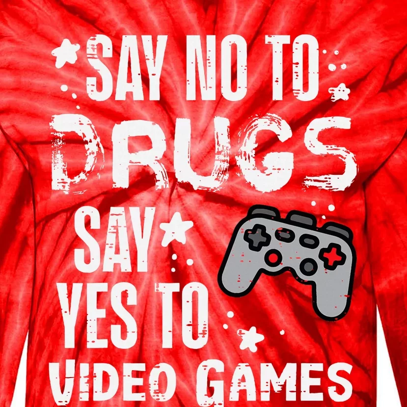 Say No To Yes To Video Games Red Ribbon Week Gamer Tie-Dye Long Sleeve Shirt