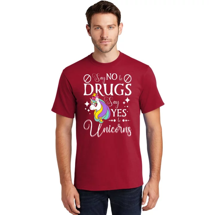 Say No To Drugs Say Yes To Unicorns Red Ribbon Week Tall T-Shirt