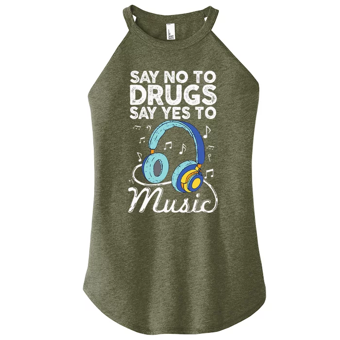 Say No To Drugs Say Yes To music Anti drug Red Ribbon Week Women’s Perfect Tri Rocker Tank