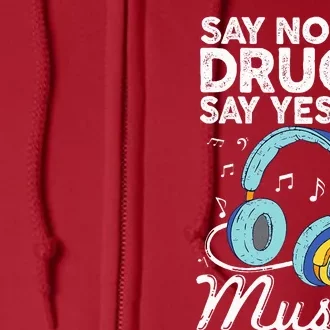 Say No To Drugs Say Yes To music Anti drug Red Ribbon Week Full Zip Hoodie