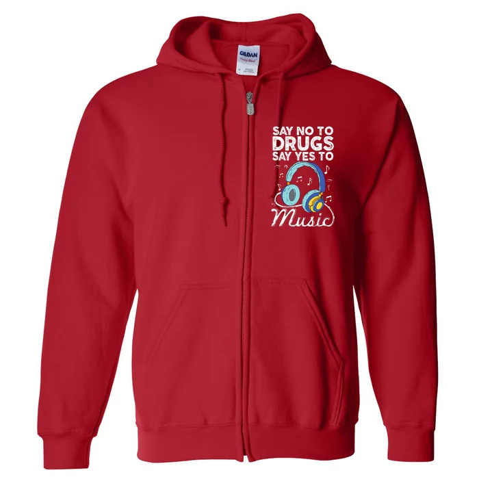 Say No To Drugs Say Yes To music Anti drug Red Ribbon Week Full Zip Hoodie