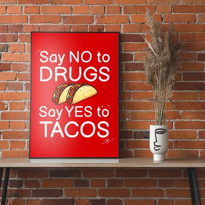 Say No To Say Yes To Tacos Red Ribbon Week Say Yes to Tacos Poster