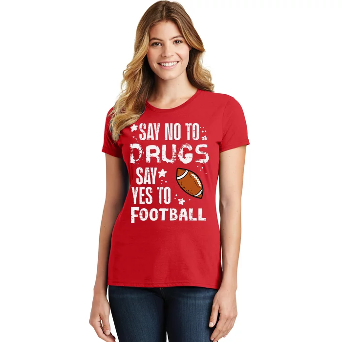 Say No To Yes To Football Red Ribbon Week Awareness Women's T-Shirt