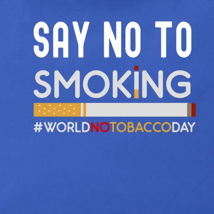 Say No To Smoking World No Tobacco Day Great Gift Zip Tote Bag