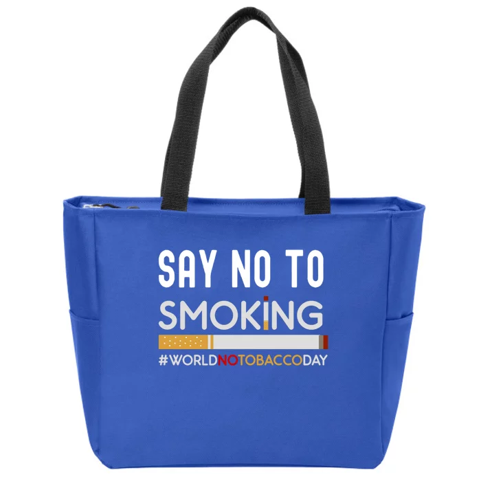 Say No To Smoking World No Tobacco Day Great Gift Zip Tote Bag