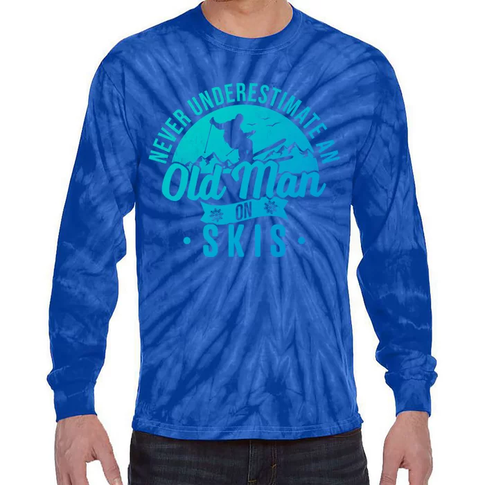 Ski Never Underestimate An Old On Skis Funny Skiing Gift Tie-Dye Long Sleeve Shirt