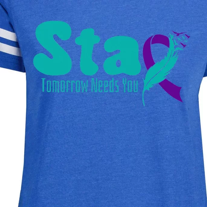 StayTomorrow Needs U Semicolon Suicide Prevention Month Enza Ladies Jersey Football T-Shirt