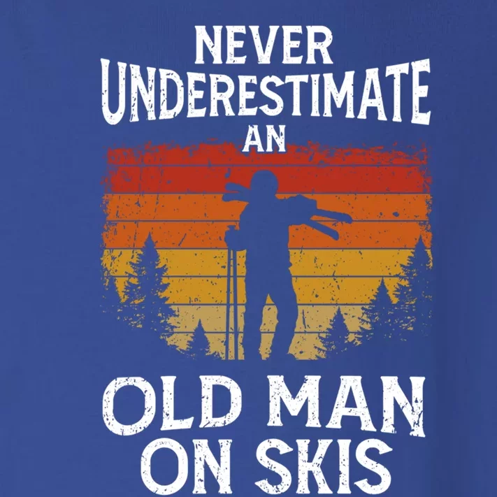 Skiing Never Underestimate An Old On Skis Gift Toddler Long Sleeve Shirt