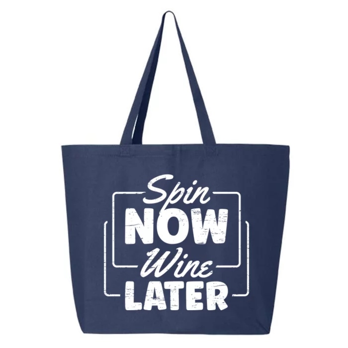 Spin Now Wine Later Indoor Cycling Workout Exercise Cool Gift 25L Jumbo Tote