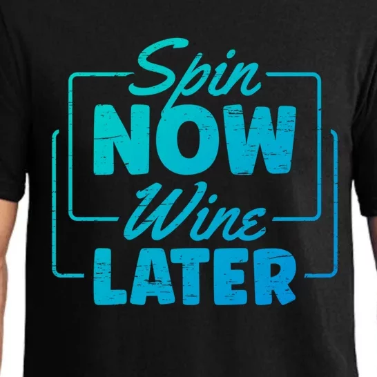 Spin Now Wine Later Indoor Cycling Workout Exercise Cool Gift Pajama Set