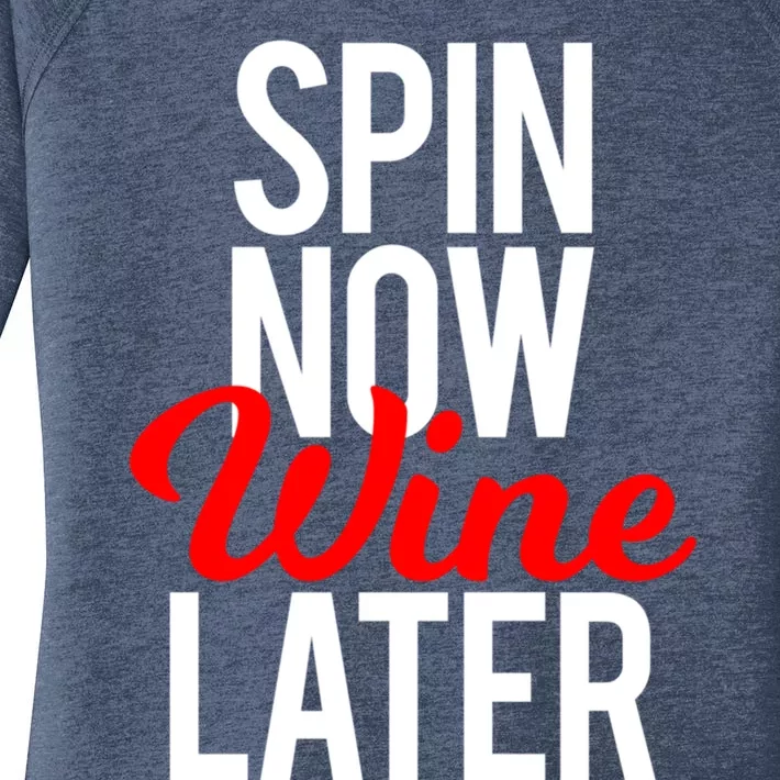 Spin Now Wine Later Spinning Class Funny Gym Workout Gift Women's Perfect Tri Tunic Long Sleeve Shirt