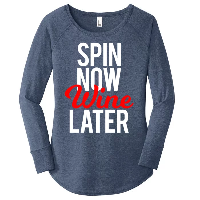 Spin Now Wine Later Spinning Class Funny Gym Workout Gift Women's Perfect Tri Tunic Long Sleeve Shirt