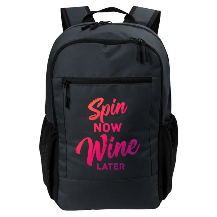 Spin Now Wine Later Spinning Cycling Workout Gift Daily Commute Backpack