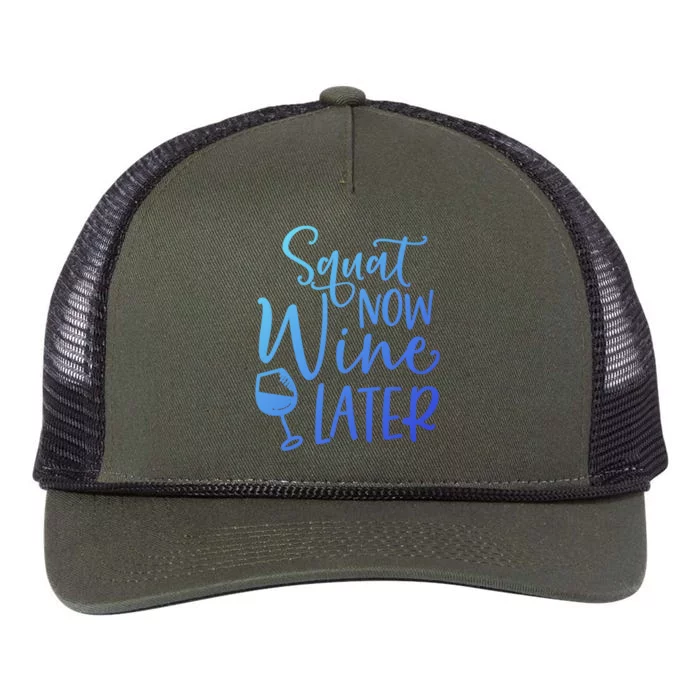 Squat Now Wine Later Funny Ing Fitness Gym Workout Funny Gift Retro Rope Trucker Hat Cap