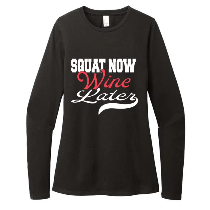 Squat Now Wine Later Fitness Bodybuilding Gym Gift Womens CVC Long Sleeve Shirt