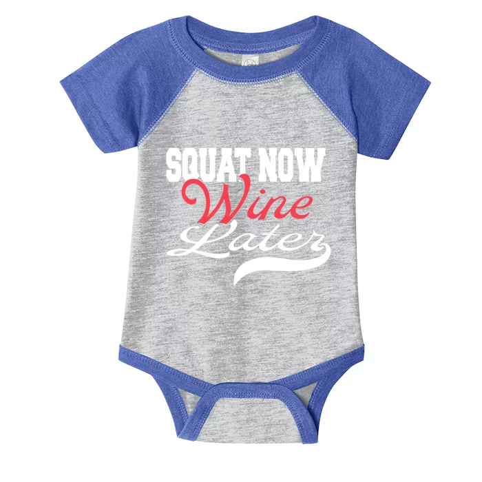 Squat Now Wine Later Fitness Bodybuilding Gym Gift Infant Baby Jersey Bodysuit