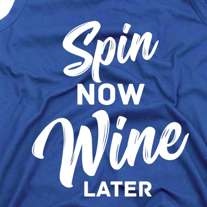 Spin Now Wine Later Gym Class Fitness Workout Humor Gift Tank Top